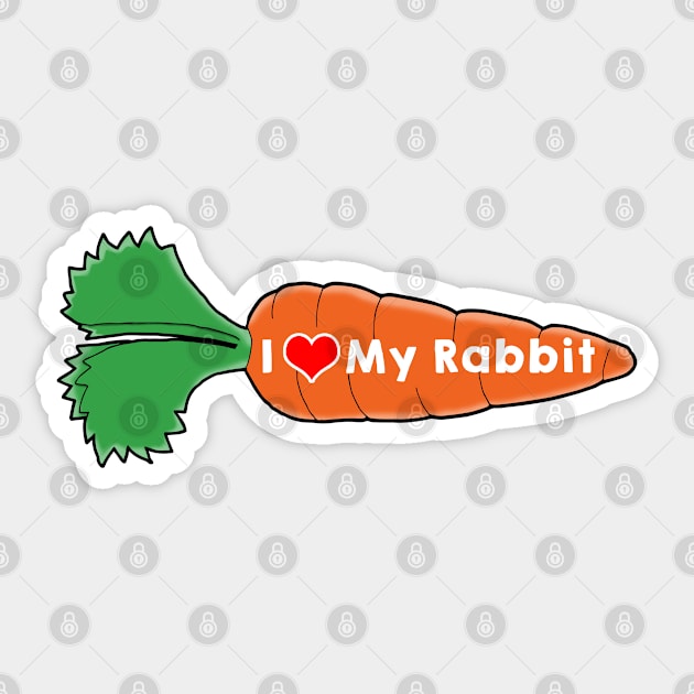 I Love My Rabbit Sticker by mindofstate